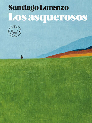 cover image of Los asquerosos